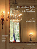 Des intendants du Roi aux préfets de la République